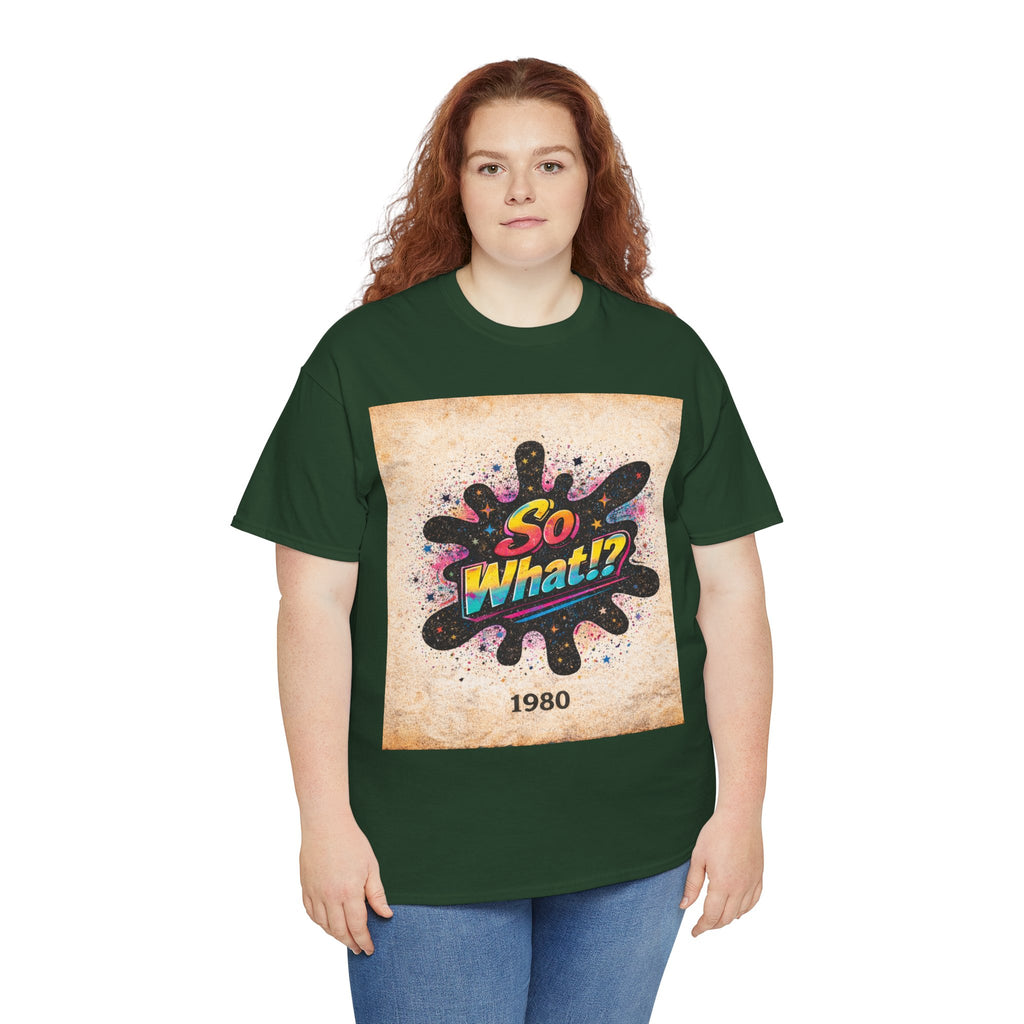 T-shirt Logo So What!? 1980 Vintage Unisex