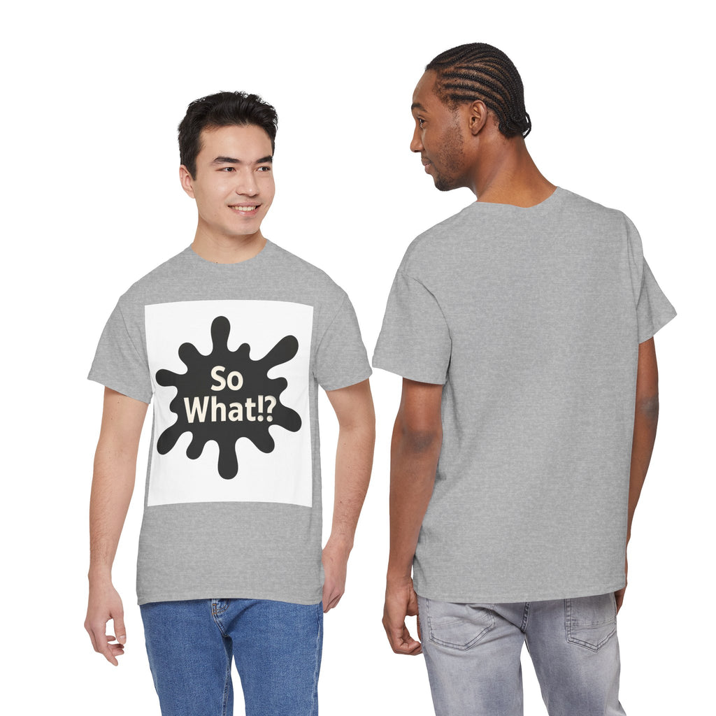 T-shirt Logo So What!? Unisex