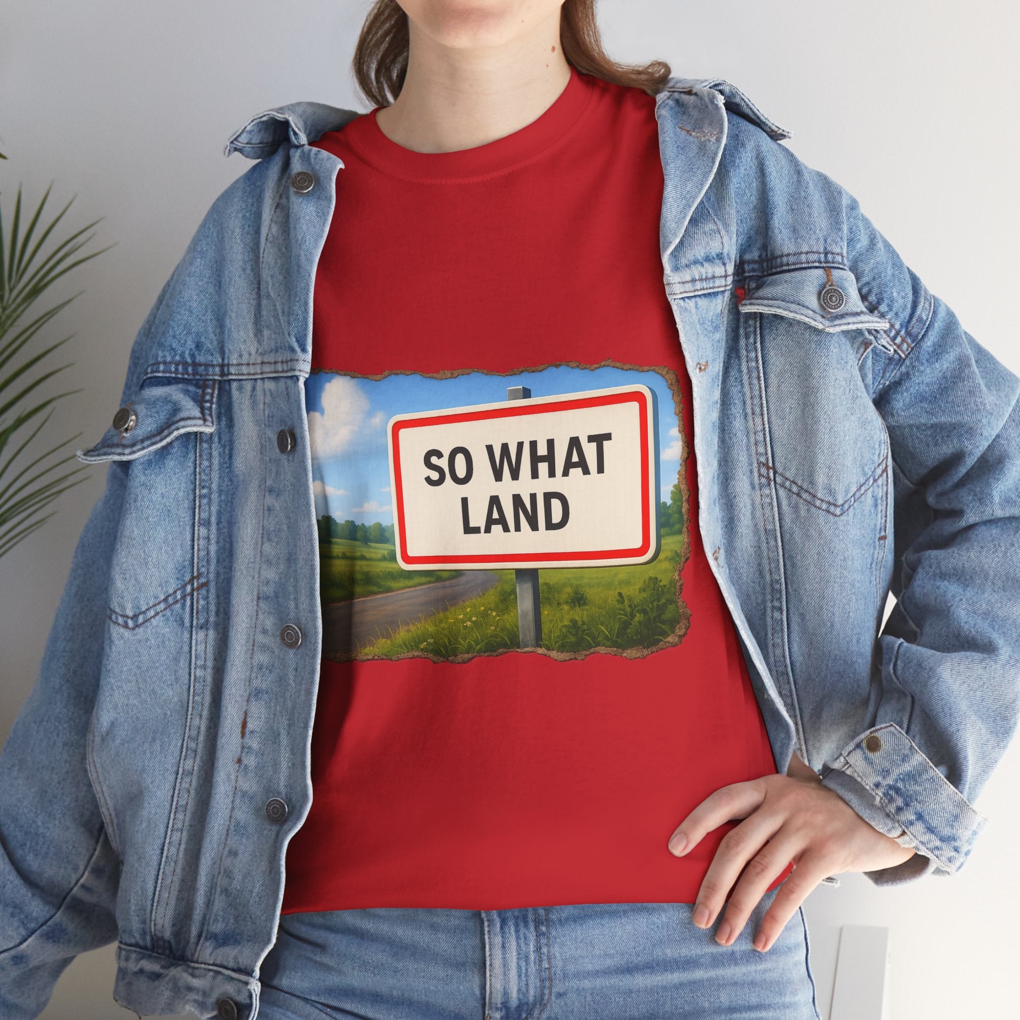 T-shirt Panneau So What Land !? Unisex