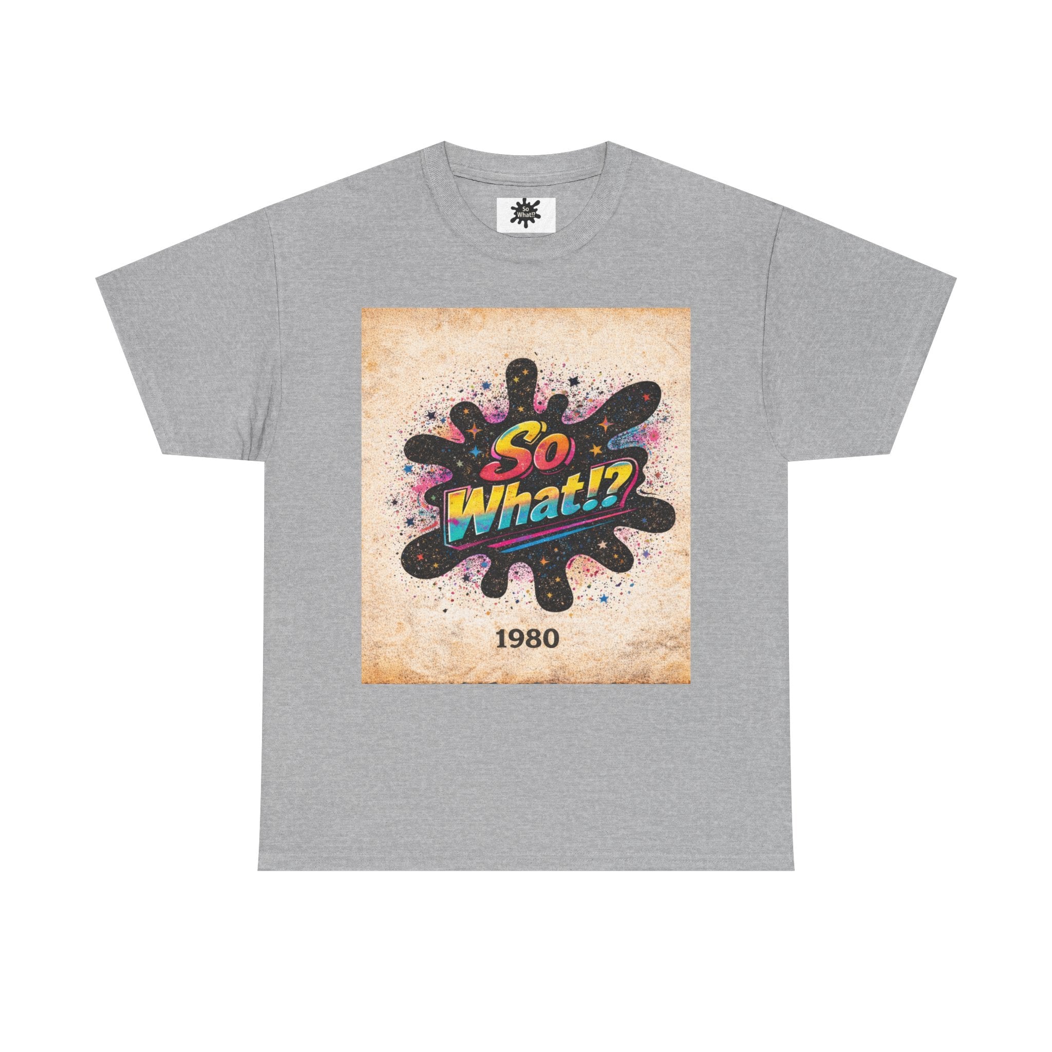 T-shirt Logo So What!? 1980 Vintage Unisex