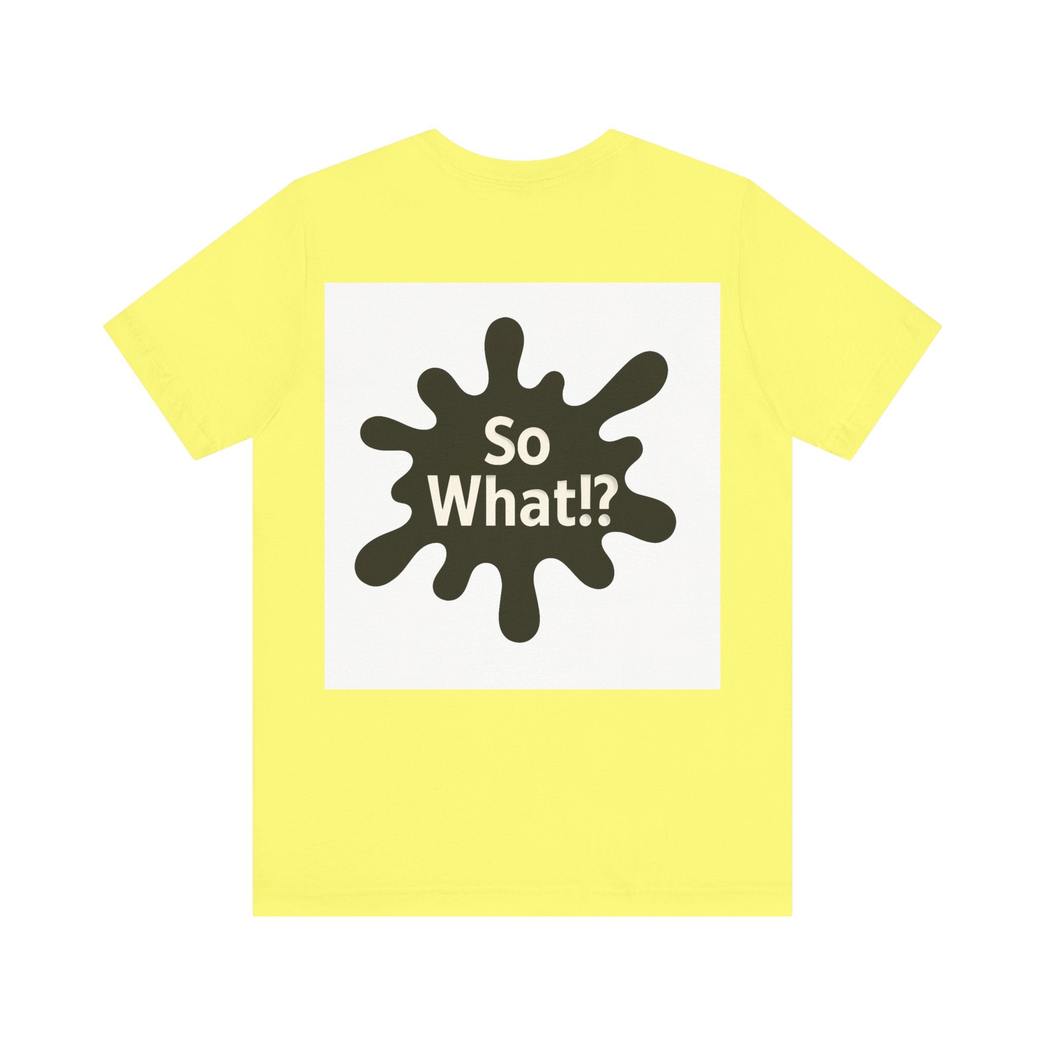 T-Shirt So What Land Adulte UNISEX Recto Verso