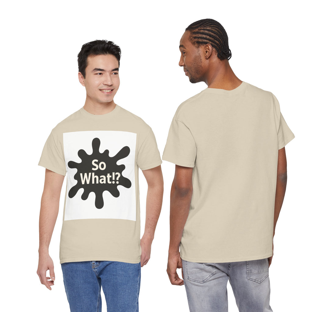 T-shirt Logo So What!? Unisex