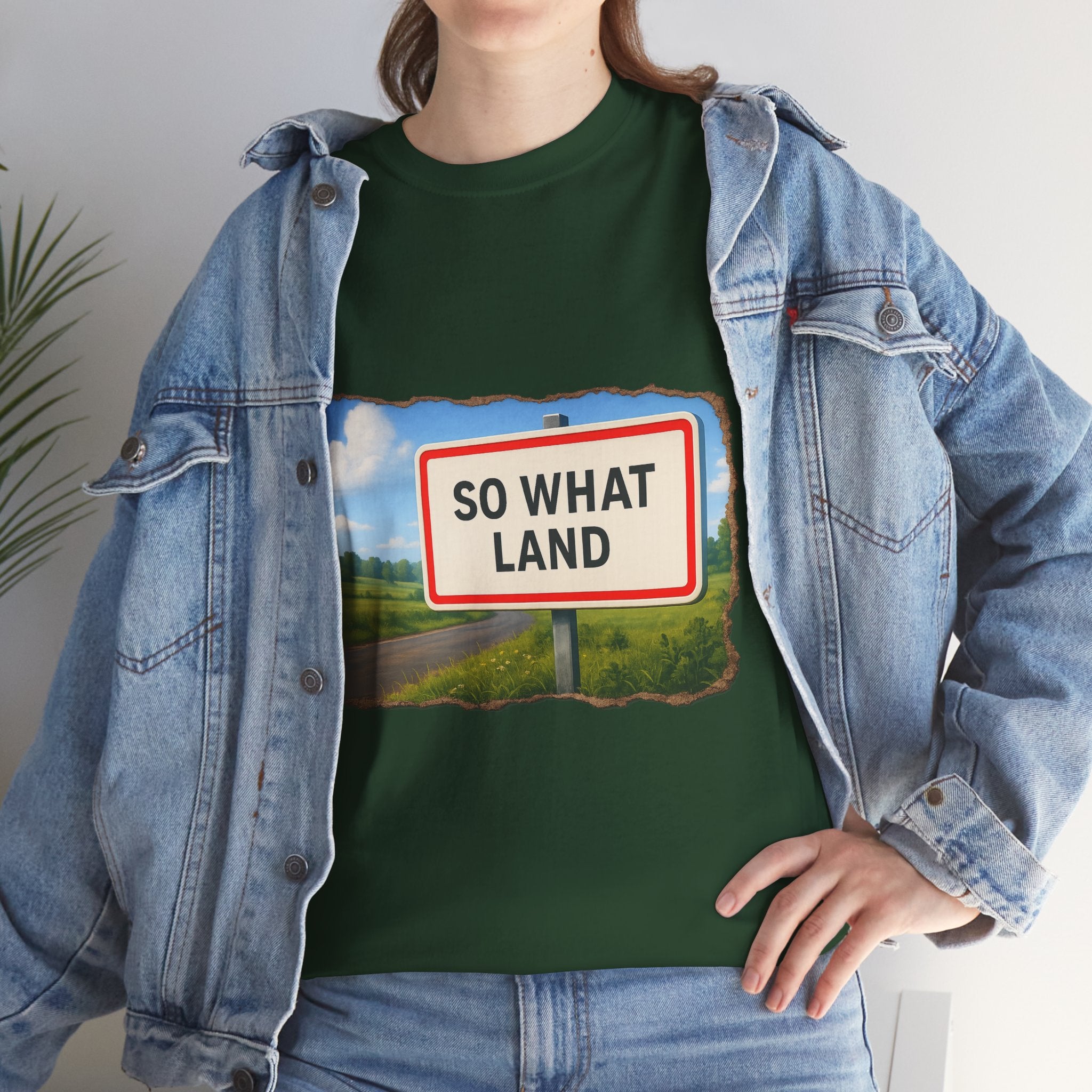 T-shirt Panneau So What Land !? Unisex