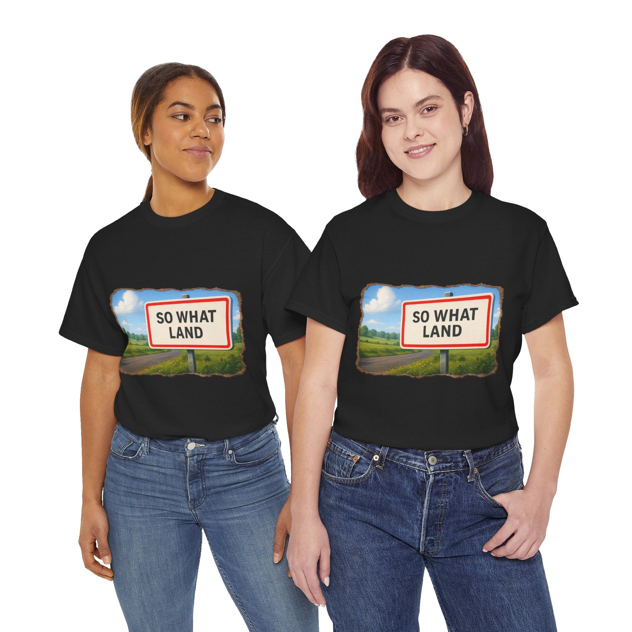 T-shirt Panneau So What Land !? Unisex