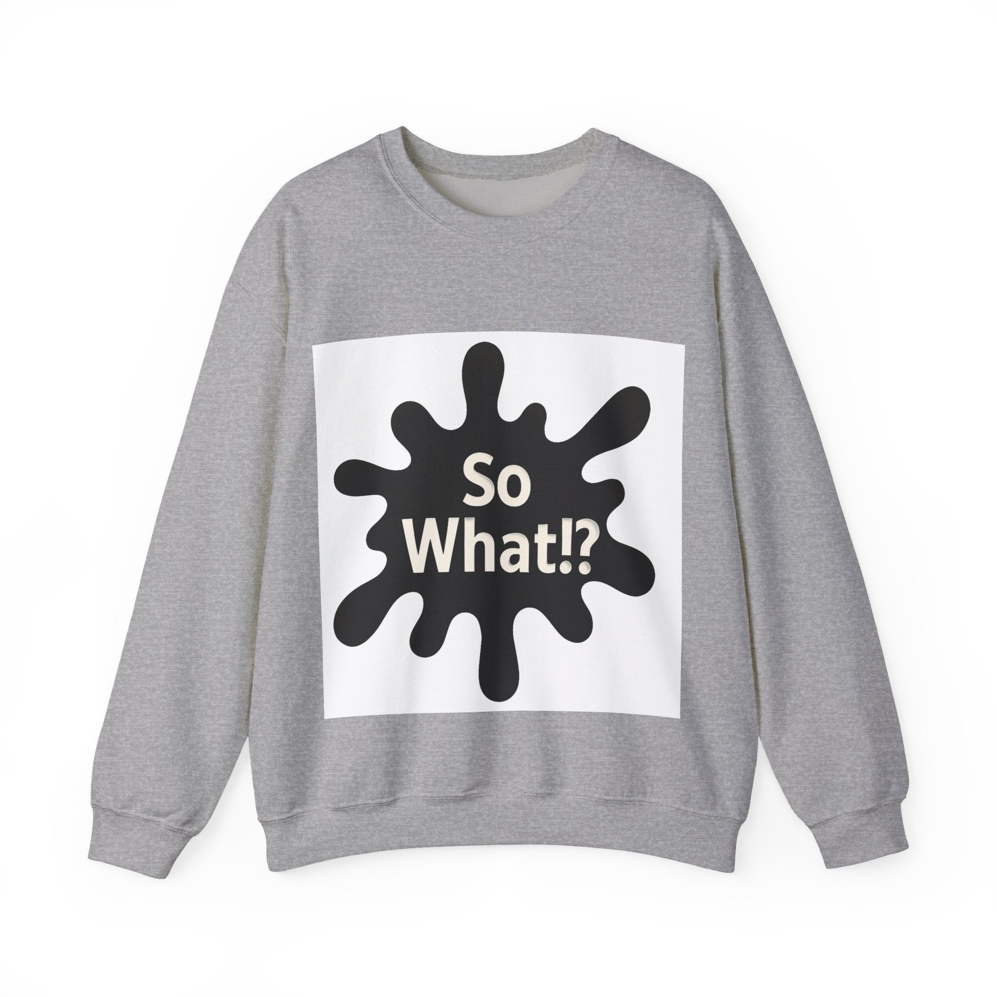Sweatshirt Logo So What!? UNISEX