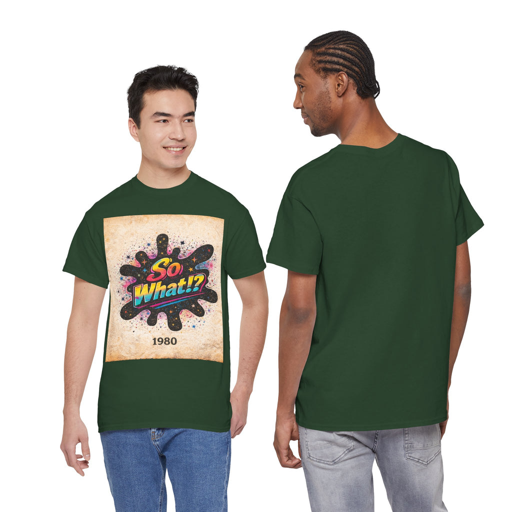 T-shirt Logo So What!? 1980 Vintage Unisex