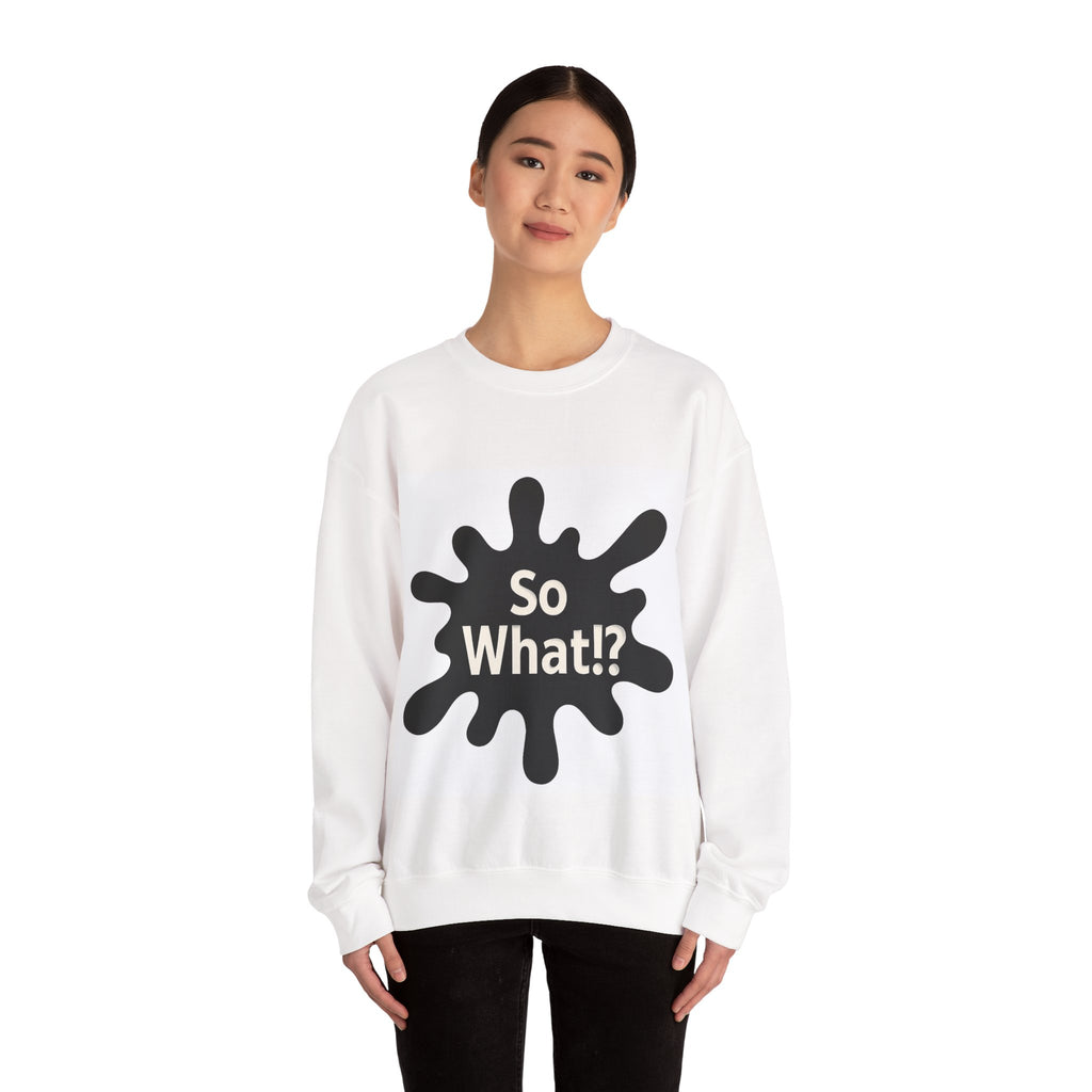 Sweatshirt Logo So What!? UNISEX