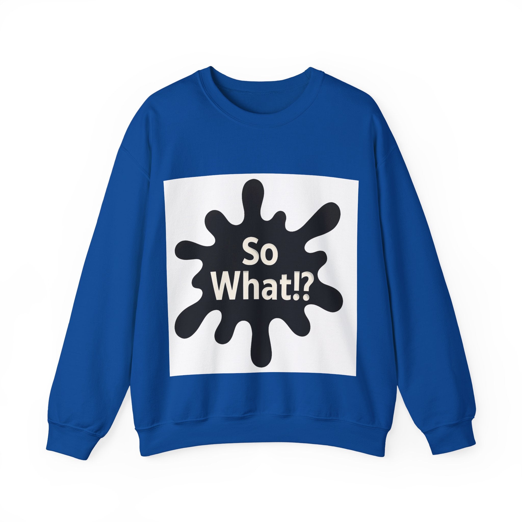 Sweatshirt Logo So What!? UNISEX