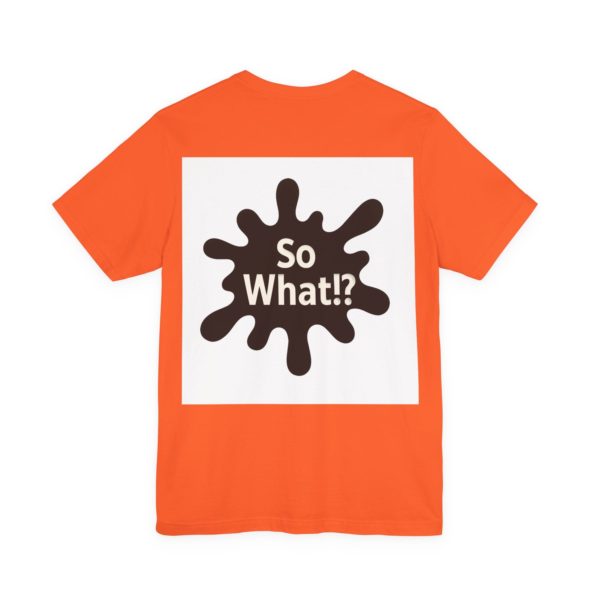 T-Shirt So What Land Adulte UNISEX Recto Verso