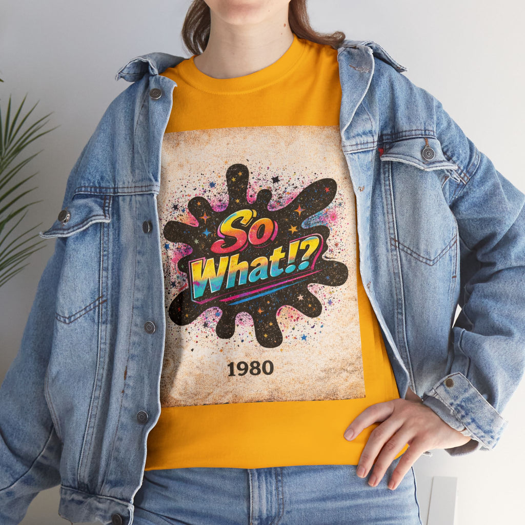 T-shirt Logo So What!? 1980 Vintage Unisex