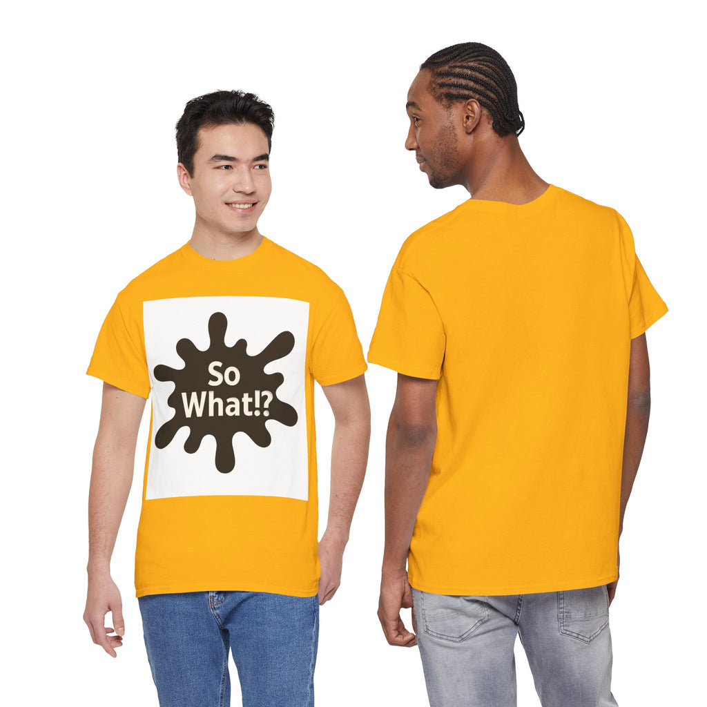 T-shirt Logo So What!? Unisex