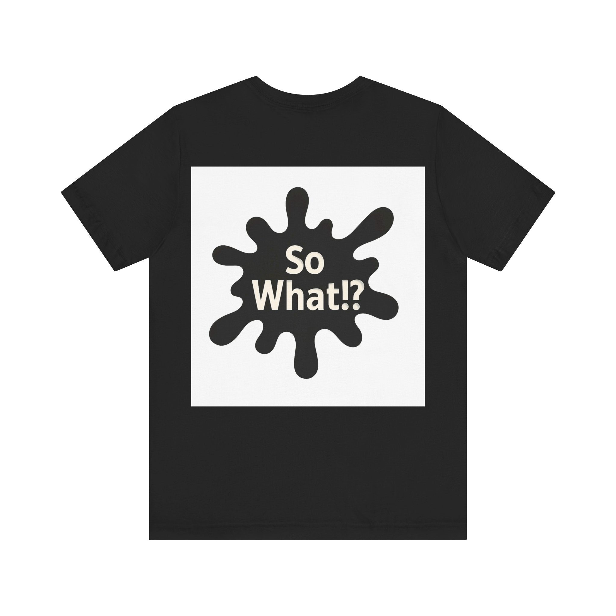 T-Shirt So What Land Adulte UNISEX Recto Verso